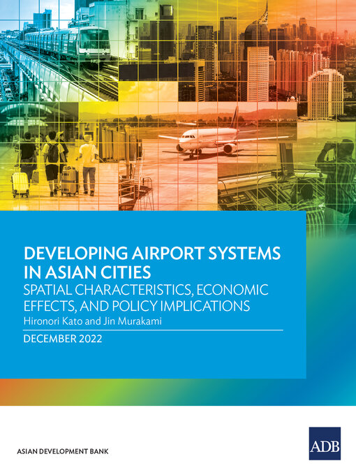 Title details for Developing Airport Systems in Asian Cities by Asian Development Bank - Available